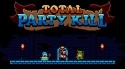 Total Party Kill Android Mobile Phone Game