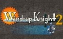 Wind-up Knight 2 Android Mobile Phone Game