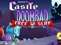 Castle Doombad: Free To Slay iBall Andi4 IPS GEM (1GB) Game