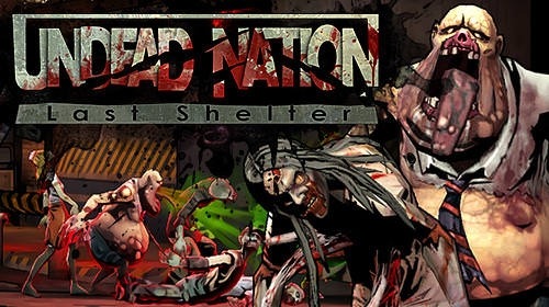 Undead Nation: Last Shelter Android Game Image 1