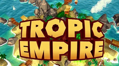 Tropic Empire: Idle Builder Adventure Android Game Image 1