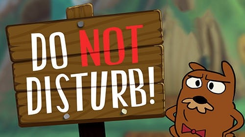 Do Not Disturb: A Game For Real Pranksters! Android Game Image 1