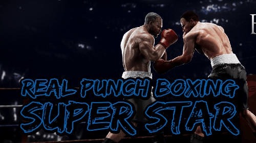 Real Punch Boxing Super Star: World Fighting Hero Android Game Image 1