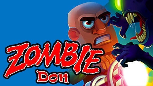Don Zombie: Kill The Undead! Android Game Image 1