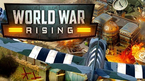 World War Rising Android Game Image 1