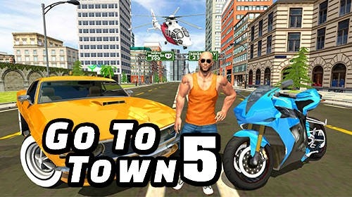 Go To Town 5 Android Game Image 1