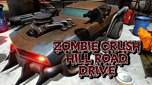 Zombie Crush Hill Road Drive Android Game Image 1