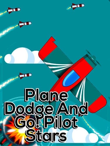 Plane Dodge And Go! Pilot Stars Android Game Image 1