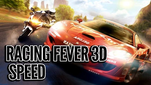 Racing Fever 3D: Speed Android Game Image 1