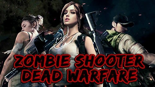 Zombie Shooter: Dead Warfare Android Game Image 1