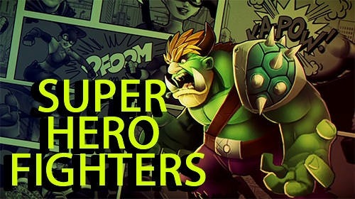 Super Hero Fighters Android Game Image 1
