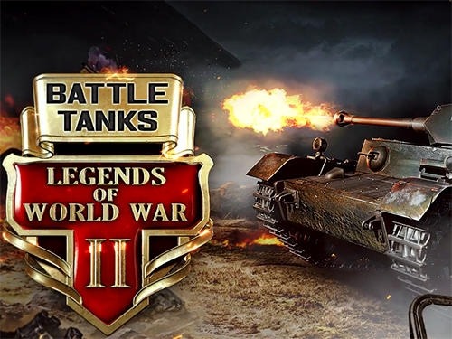 Battle Tanks: Legends Of World War 2 Android Game Image 1