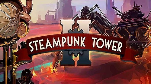 Steampunk Tower 2 Android Game Image 1