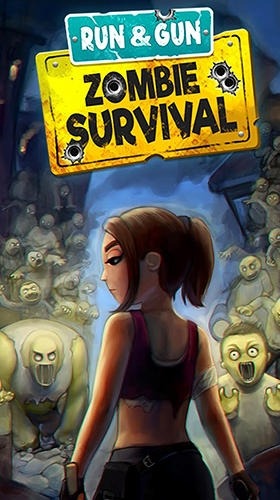 Zombie Survival: Run And Gun Android Game Image 1