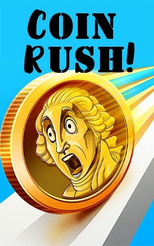 Coin Rush! Android Game Image 1