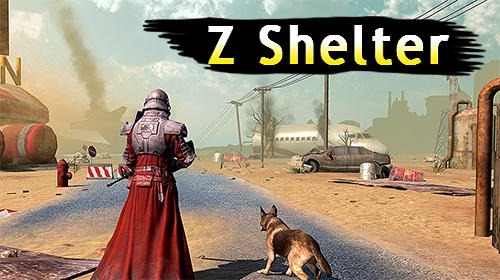 Z Shelter Survival Games: Survive The Last Day! Android Game Image 1