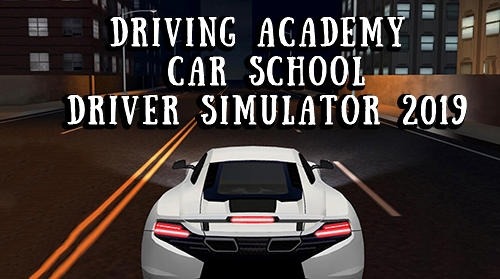 Driving Academy: Car School Driver Simulator 2019 Android Game Image 1