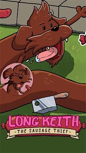 Long Keith: The Sausage Thief Android Game Image 1