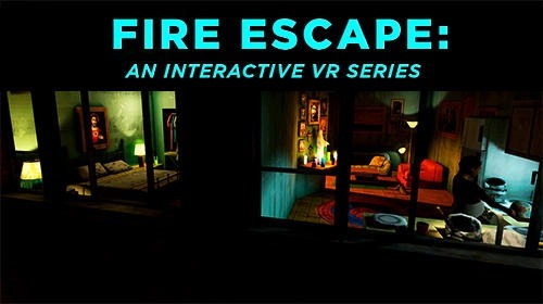 Fire Escape: An Interactive VR Series Android Game Image 1