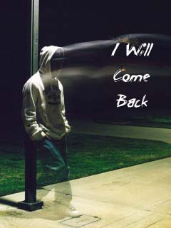 I Will Come Back