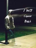 I Will Come Back  Mobile Phone Wallpaper